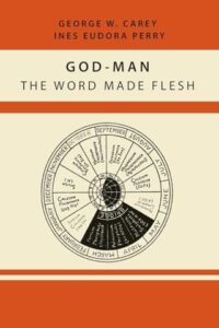 Cover of God – Man: The word made flesh