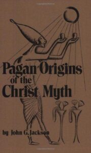 Cover of Pagan Origins of the Christ Myth