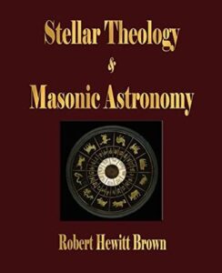 Cover of Stellar Theology & Masonic Astronomy