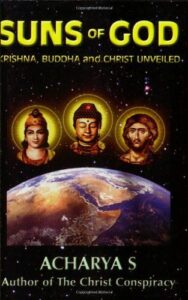 Cover of Suns of God Krishna, Buddha and Christ Unveiled