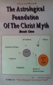 Cover of The Astrological Foundation of the Christ Myth – Book 1
