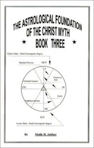 Cover of The Astrological Foundation of the Christ Myth – Book 3