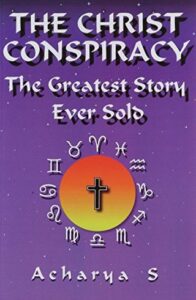 Cover of The Christ Conspiracy – The Greatest Story Ever Sold