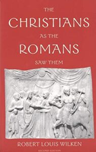 Cover of The Christians as the Romans Saw them