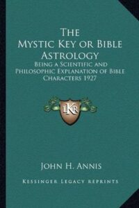 Cover of The Mystic Key or Bible Astrology